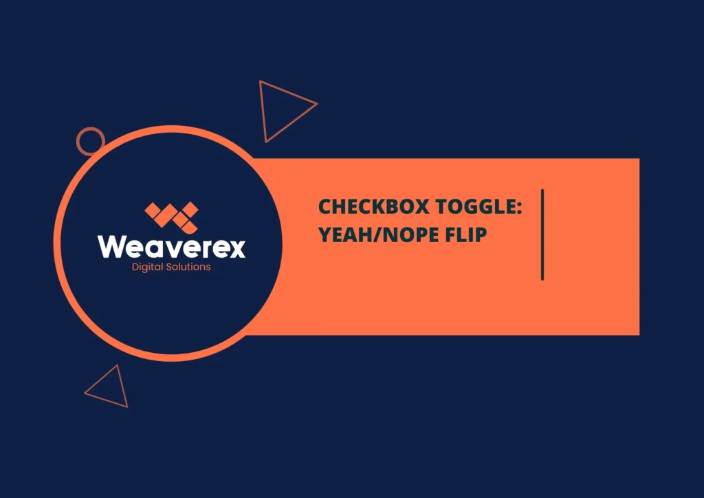 Checkbox Toggle YeahNope Flip