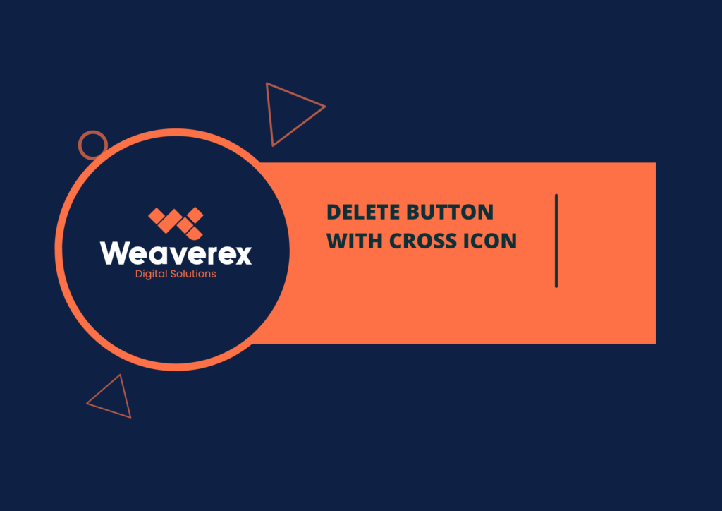 Delete Button with Cross Icon