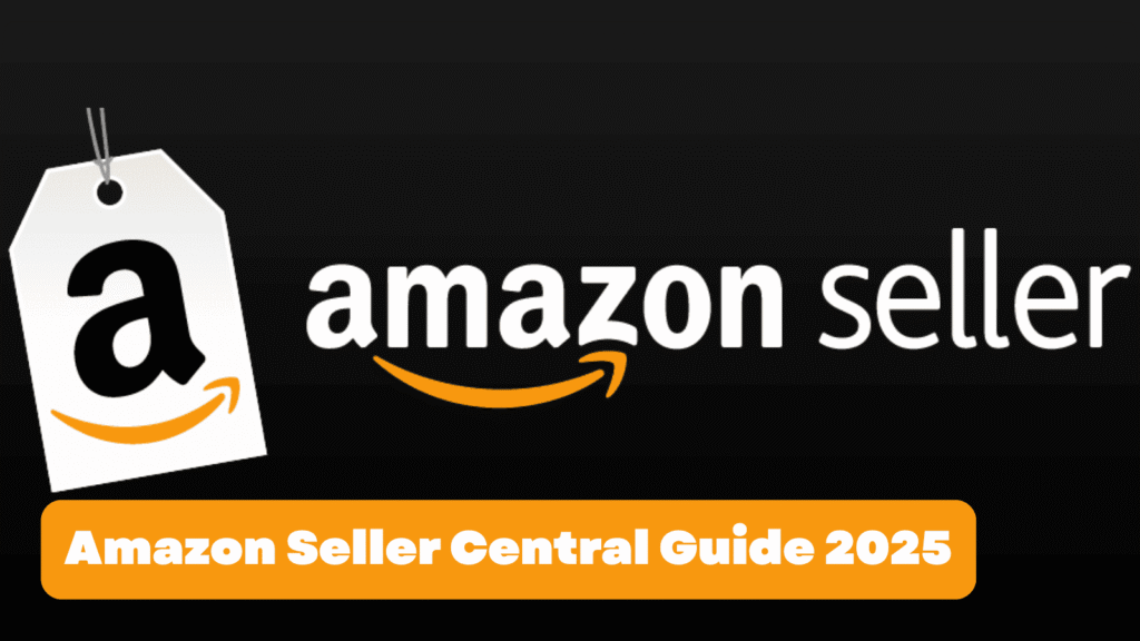 Amazon Seller Central: The Ultimate Guide to Starting as a Seller and Pro